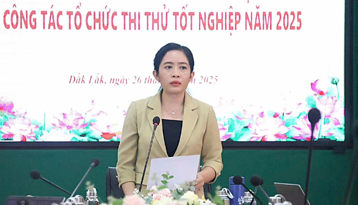 Đắk Lắk sẵn sàng cho Kỳ thi tuyển sinh vào lớp 10 và Kỳ thi tốt nghiệp Trung học phổ thông năm 2025